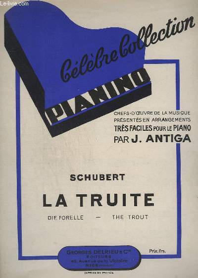 LA TRUITE / DIE FORELLE / THE TROUT - COLLECTION PIANINO N19.