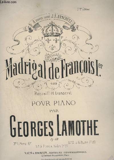 MADRIGAL DE FRANCOIS 1 - POUR PIANO - OP.158.