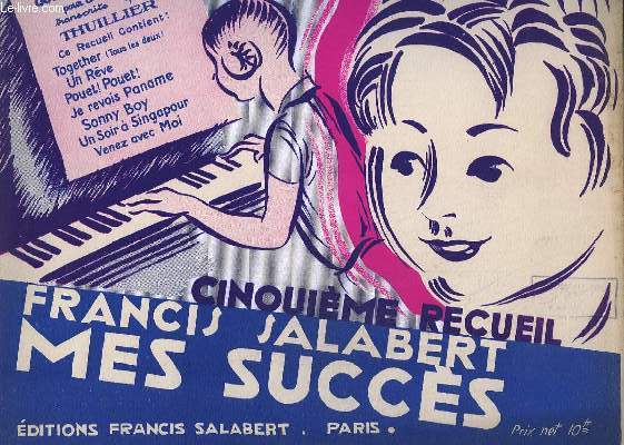 MES SUCCES - CINQUIEME RECUEIL - POUET ! POUET ! + TOGETHER + JE R'VOIS PANAME + UN REVE + UN SOIR A SINGAPOUR + SONNY BOY + VENEZ AVEC MOI.