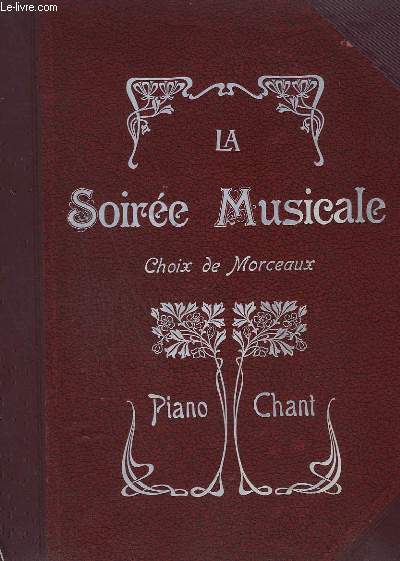 LA SOIREE MUSICALE - PIANO ET CHANT.