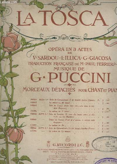 LA TOSCA - MORCEAUX DETACHES POUR CHANT ET PIANO - N 112397 : ACTE 2 PRIERE DE TOSCA : D'ART ET D'AMOUR JE VIVAIS TOUTE (EN RE).