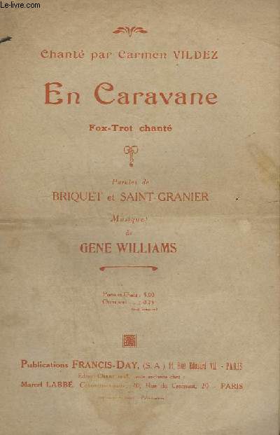 EN CARAVANE - FOX-TROT CHANTE.