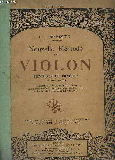 NOUVELLE METHODE DE VIOLON - THEORIQUE ET PRATIQUE - EN DEUX PARTIES - DEUXIEME PARTIE.