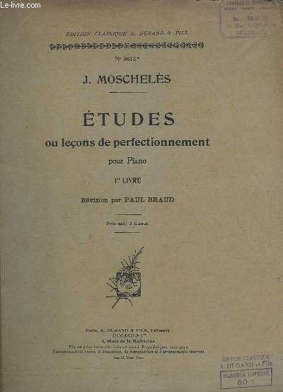 ETUDES OU LECONS DE PERFECTIONNEMENT POUR PIANO - LIVRE 1 : N 1 A 12.