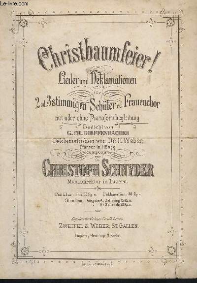 CHRISTBAUMFEIER - PIANO - 3 TEIL, 3 LIED - SCHON WIEDER HIN ETC. + SEHT DEN BAUM ECT. + DAS WAR SCHN!.