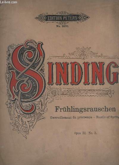 FRHLINGSRAUSCHEN / GAZOUILLEMENT DU PRINTEMPS / RUSTLE OF SPRING - OP.32 - N3.