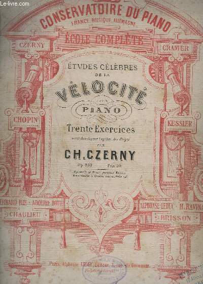 ETUDES CELEBRES DE LA VELOCITE POUR PIANO - 30 EXERCICES POUR DEVELOPPER L'EGALITE DES DOIGTS - OP.299.