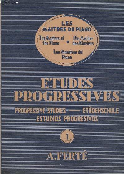 ETUDES PROGRESSIVES / PROGRESSIVE STUDIES / ETDENSCHULE / ESTUDIOS PROGRESIVOS - VOLUME 1 + VOLUME 2.