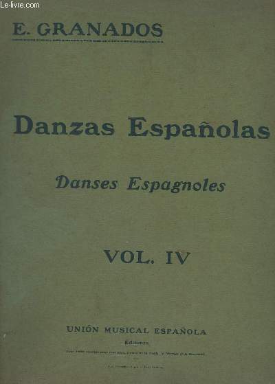 DANZAS ESPANOLAS - VOLUME 4 : 10 A 12 - POUR PIANO SEUL.