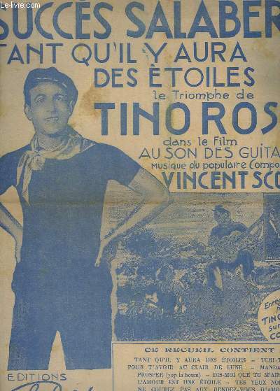 SUCCES SALABERT - TANT QU'IL Y AURA DES ETOILES + LAISSEZ-MOI VOUS AIMER + NE COUREZ PAS AUX RENDEZ-VOUS D'AMOUR + DIS-MOI QUE TU M'AIMES... +MANDARINES + TES YEUX NOIRS + PROSPER... + PAROLES DE : TCHI-TCHI ! + L'AMOUR EST UNE ETOILE ...