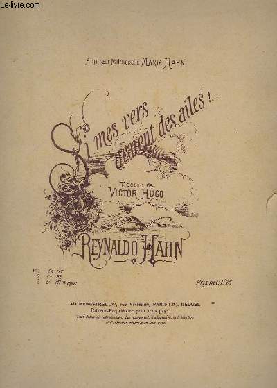 SI MES VERS AVAIENT DES AILES !...- N1: EN UT.- PIANO ET CHANT + PARTITION MANNUSCRITE.