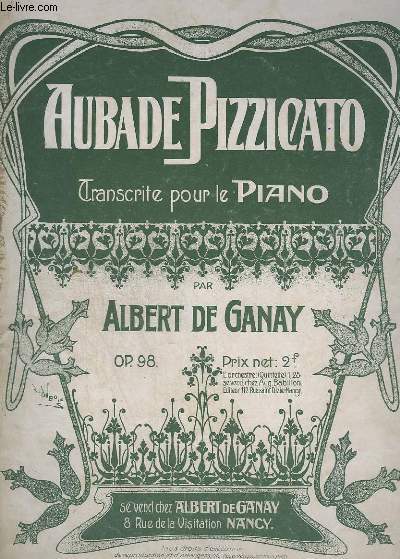 AUBADE PIZZICATO - POUR PIANO - OP.98.