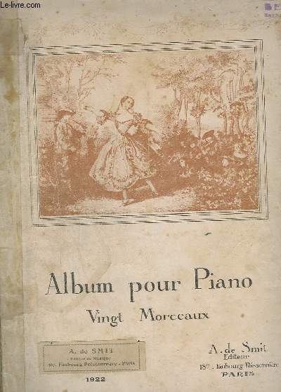 ALBUM POUR PIANO - 20 MORCEAUX : SONATE PATHETIQUE + MARCHE TURQUE + SERENADE + MAZURKA + CHANT SANS PAROLES + LE ROSSIGNOL + LE CARNAVAL DE VENISE...