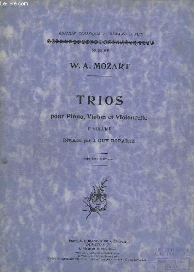 TRIOS - POUR PIANO, VIOLON ET VIOLONCELLE - VOLUME 1 : TRIO N 1 A 3.- EDITION N 9518A.