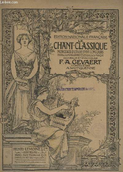 LE CHANT CLASSIQUE - N 9 ET 10 - 2 CAVATINES DE LA VESTALE : PRIERE + ADIEUX A LA VIE - PIANO/CHANT.