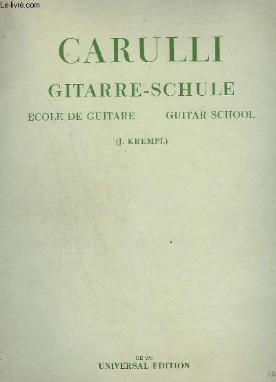 GITARRE-SCHULE / ECOLE DE GUITARE / GUITAR SCHOOL - TEXTE ALLEMAND/FRANCAIS/ANGLAIS.