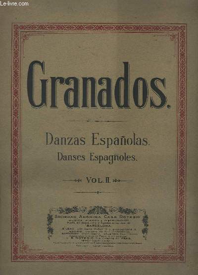 DANZAS ESPANOLAS / DANSES ESPAGNOLES - VOLUME 2.- POUR PIANO.