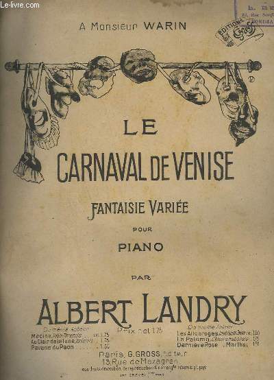 LE CARNAVAL DE VENISE - FANTAISIE VARIEE POUR PIANO.
