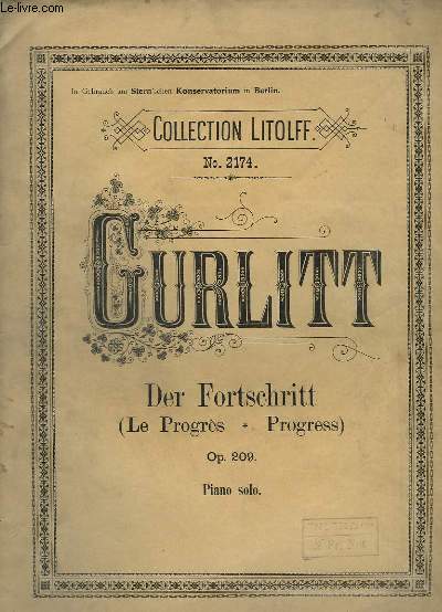 DER FORTSCHRITT / LE PROGRES / PROGRESS - OP.209 - PIANO SOLO - N2174.