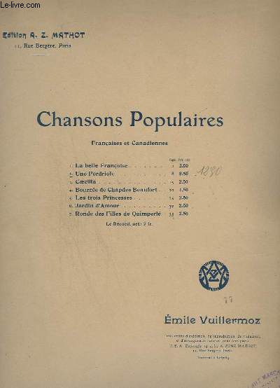 CHANSONS POPULAIRES - FRANCAISES ET CANADIENNES - N2 : UNE PERDRIOLE - PIANO ET CHANT.