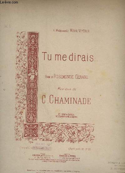 TU ME DIRAIS.. - PIANO ET CHANT - N2 : BARYTON OU MEZZO-SOPRANO.