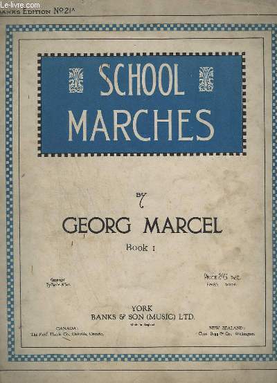 SCHOOL MARCHES - BOOK 1 - N21-A : JOLLY DAYS + THE LITTLE ONES + LITTLE NIGGERS + GIANTS AND DWARFS + HAPPY HOMES + IRISH HARP + SCOTCH KILTS + HOMEWARD + THE STALK.