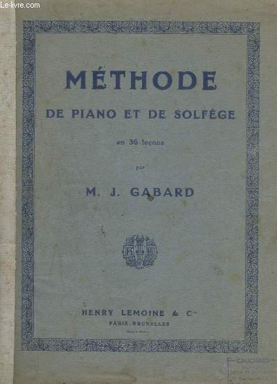 METHODE DE PIANO ET DE SOLFEGE EN 36 LECONS.
