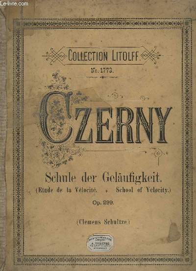 SCHULE DER GELUFIGKEIT / ETUDES DE LA VELOCITE / SCHOOL OF VELOCITY - OP.299.- N1773