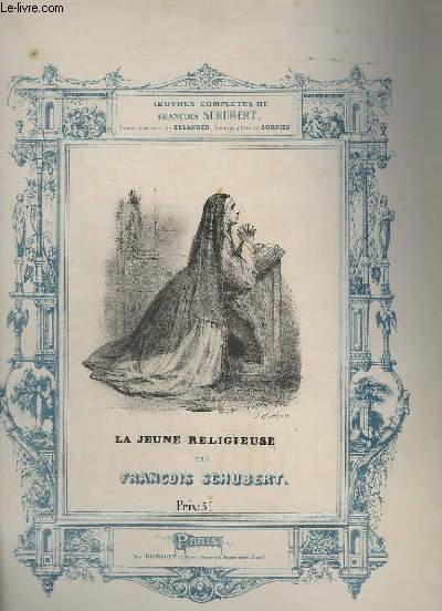 LA JEUNE RELIGIEUSE - BALLADE - OP.43.