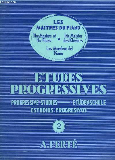 ETUDES PROGRESSIVES / PROGRESSIVES STUDIES / ETDENSCHULE / ESTUDIOS PROGRESIVOS - VOLUME 2