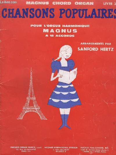 CHANSONS POPULAIRES - LIVRE 29 - POUR L'ORGUE HARMONIQUE MAGNUS A 12 ACCORDS - MAGNUS CHORD ORGAN.- AH ! QUI MARIERONS NOUS + AU BOIS DU ROSSIGNOLET + AU CLAIR DE LA LUNE + BERCEUSE + C'EST L'AVIRON + FRERE JACQUES + GAI LON LA, GAI LE ROSIER.