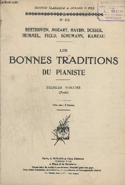 LES BONNES TRADITIONS DU PIANISTE - PREMIER VOLUME - FACILE.