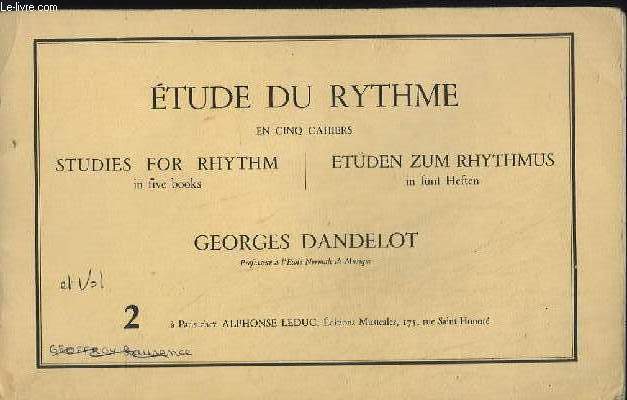 ETUDE DU RYTHME EN CINQ CAHIERS / STUDIES FOR RHYTHM IN FIVE BOOKS / ETDEN ZUM RHYTHMUS IN FNF HEFTEN - CAHIER 2 : MESURES COMPOSEES / MIXED MEASURES / GEMISCHTE TAKTE.