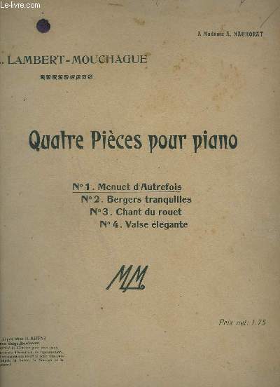 QUATRE PIECES POUR PIANO - N1 : MENUET D'AUTREFOIS.