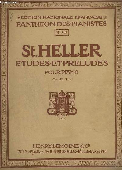 ETUDES ET PRELUDES POUR PIANO - N858 - OP.47 LIVRE 2 : 25 ETUDES POUR FORMER AU SENTIMENT DU RYTHME ET A L'EXPRESSION.