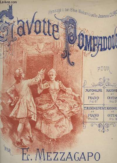 GAVOTTE POMPADOUR - POUR MANDOLINE ET PIANO.