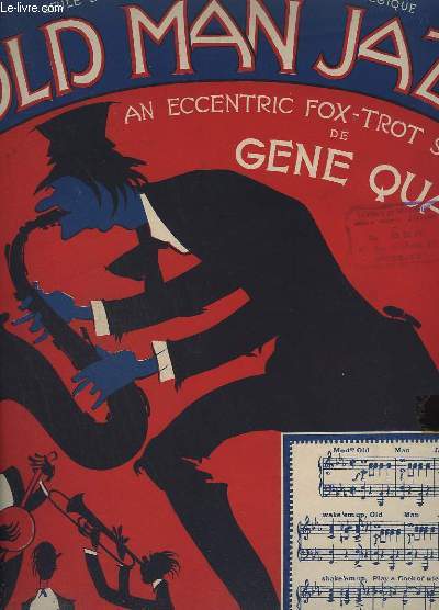 OLD MAN JAZZ - SHIMMY - FOX TROT.