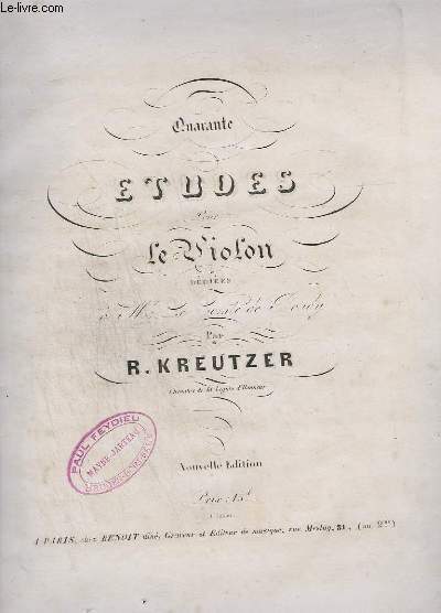 40 ETUDES POUR LE VIOLON + ETUDE OU EXERCICES POUR LE VIOLON DANS LES SEPT PRINCIPALES POSITIONS OP.18 + 24 CAPRICES EN FORMES D'ETUDES POUR LE VIOLON OEUVRE 22 - EN 1 VOLUME.