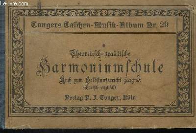 THEORISCH - PRATICHE - HARMONIUMSCHULE / THEORETICO PRACTICAL - HARMONIUM SCHOLL.