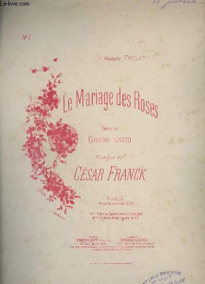 LE MARIAGE DES ROSES - POUR PIANO - N1 : TENOR OU SOPRANO.
