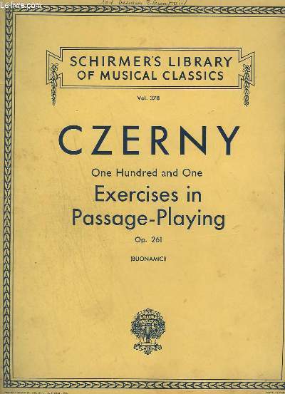 ONE HUNDRED AND ONE EXERCISES IN PASSAGE PLAYING - OP.261 - VOL.378.