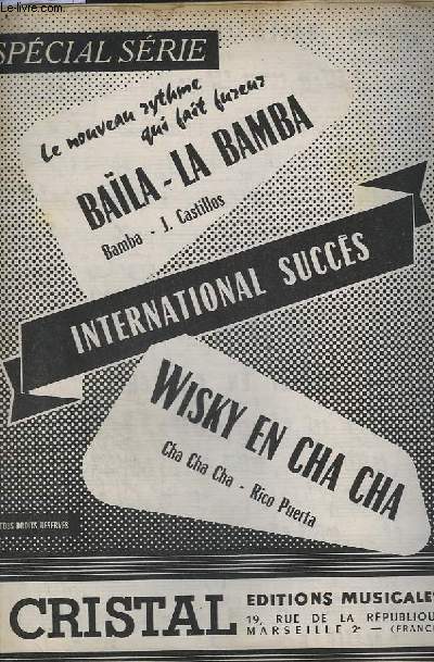 BAILA LA BAMBA + WASKY EN CHA CHA - TROMBONE + ACCORDEON + PIANO + 1 SAXO ALTO MIB + 2 SAXO TENOR SIB + 3 SAXO ALTO MIB + 1 TROMPETTE SIB + 2 TROMPETTE SIB.