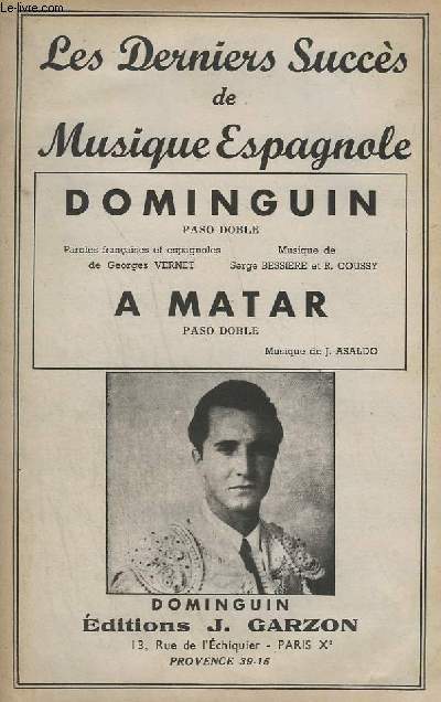 DOMINGUIN + A MATAR - VIOLON / ACCORDEON / CHANT + PIANO CONDUCTEUR + VIOLONS + 1 SAXO ALTO MIB + 2 SAXO TENOR SIB + 3 SAXO ALTO MIB + 1 ET 2 TROMPETTE SIB + CONTREBASSE + BATTERIE + TROMBONE / CELLO.