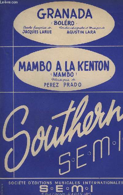 GRANADA + MAMBO A LA KENTON - PIANO CONDUCTEUR + VIOLON / ACCORDEON + 1 SAXO ALTO MIB + 2 SAXO TENOR SIB + 3 SAXO ALTO MIB + 1 ET 2 TROMPETTE SIB + CONTREBASSE / GUITARE.