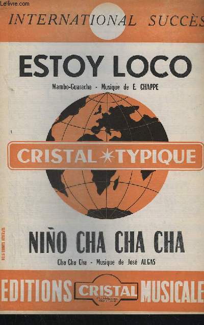 ESTOY LOCO + NINO CHA CHA CHA - TROMBONE + ACCORDEON + PIANO + 1 SAXO ALTO MIB + 2 SAXO TENOR SIB + 3 SAXO ALTO MIB + 1 ET 2 TROMPETTES SIB.
