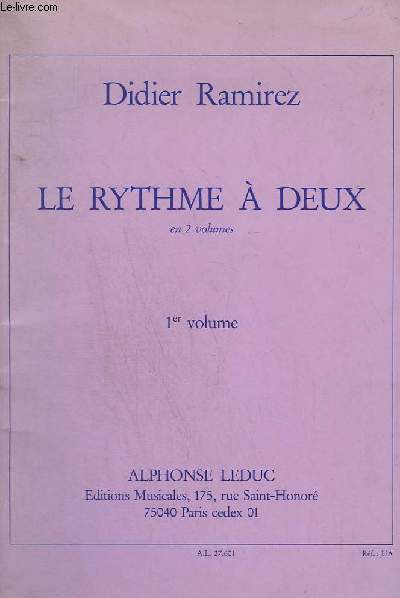 LE RYTHME A DEUX - VOLUME 1 + VOLUME 2.