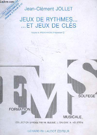 JEUX DE RYTHME ET JEUX DE CLES - VOLUME 4 : PREPARATOIRE 2.