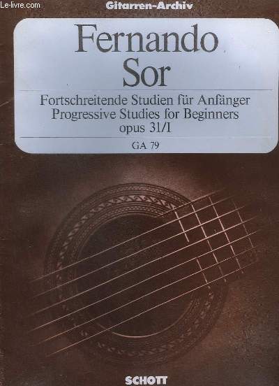 FORTSCHREITENDE STUDIEN FR ANFNGER / PROGRESSIVE STUDIES FOR BEGINNERS OPUS 31 - HEFT 1 - GA.79.