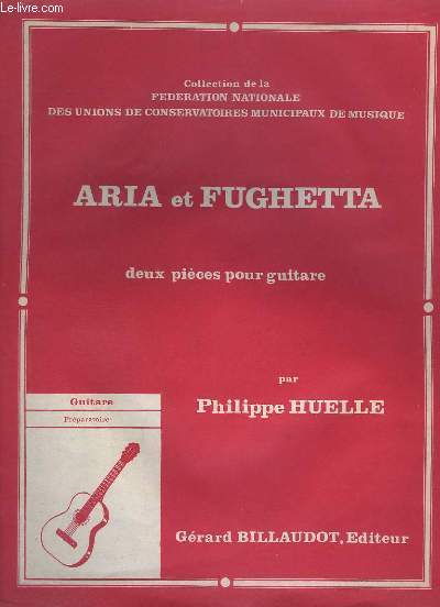 ARIA + FUGHETTA - 2 PIECES POUR GUITARE.