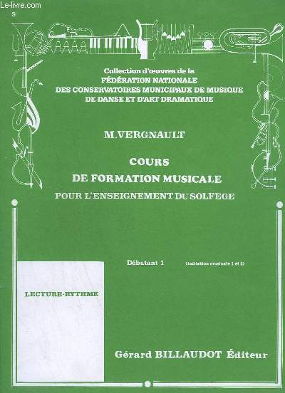 COURS DE FORMATION MUSICALE POUR L'ENSEIGNEMENT DU SOLFEGE - DEBUTANT 1.